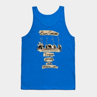 Camino quotes alto del perdon Tank Top